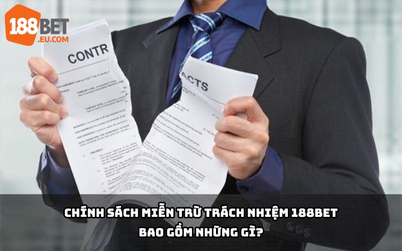 Tìm hiểu chi tiết Chính Sách Miễn Trừ Trách Nhiệm 188Bet, đảm bảo quyền lợi và minh bạch cho người chơi Tìm hiểu chi tiết Chính Sách Miễn Trừ Trách Nhiệm 188Bet, đảm bảo quyền lợi và minh bạch cho người chơi