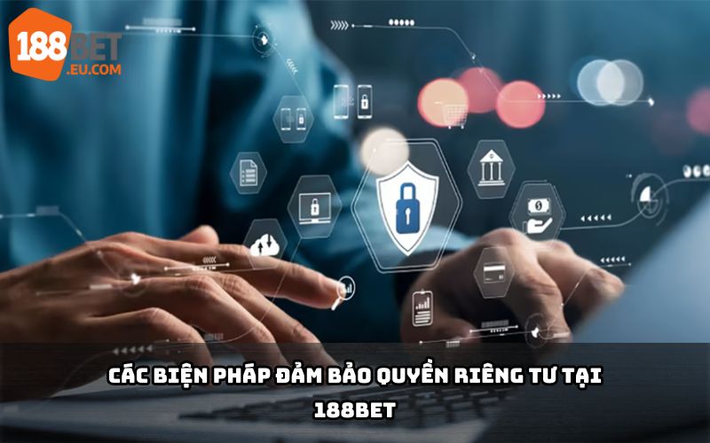 Quyền riêng tư 188Bet được bảo vệ bằng công nghệ mã hóa tiên tiến và quy trình kiểm soát nghiêm ngặt Quyền riêng tư 188Bet được bảo vệ bằng công nghệ mã hóa tiên tiến và quy trình kiểm soát nghiêm ngặt