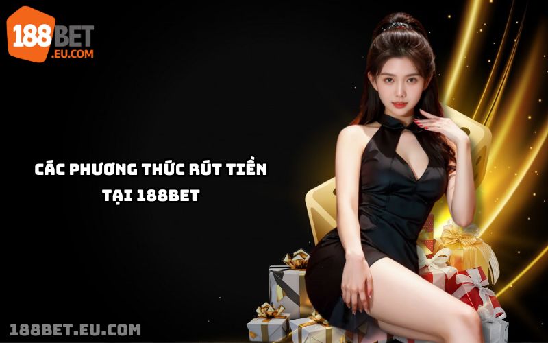 Khám phá đa dạng phương thức rút tiền 188bet: ngân hàng, ví điện tử, tiện lợi và minh bạch Khám phá đa dạng phương thức rút tiền 188bet: ngân hàng, ví điện tử, tiện lợi và minh bạch