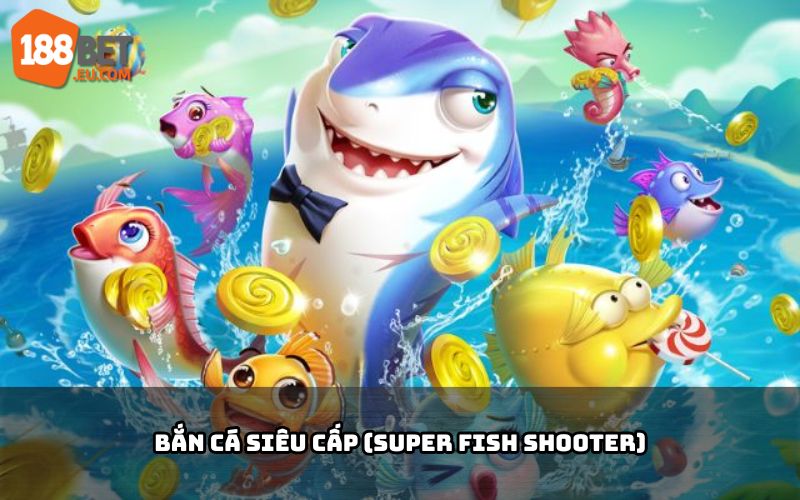 Hình ảnh minh họa game Bắn Cá Siêu Cấp