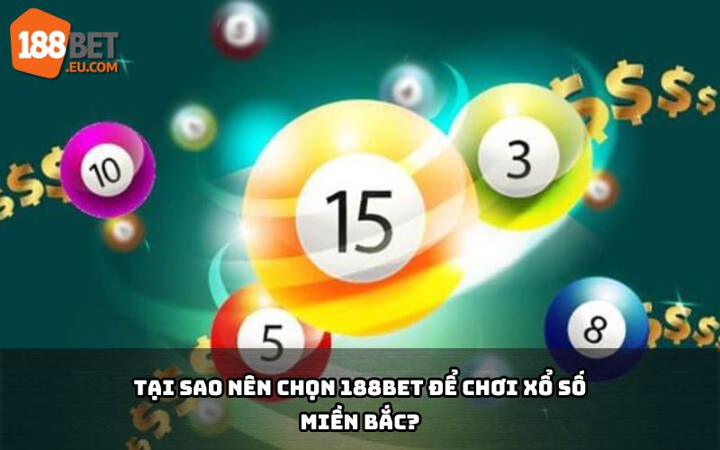 188bet - Lựa chọn hàng đầu cho XSMB