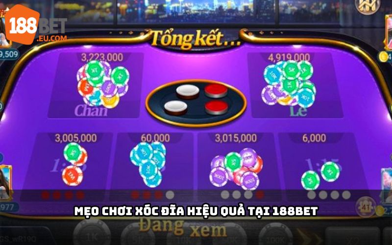 Mẹo chơi Xóc Đĩa tại 188BET